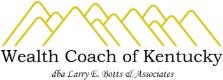 Wealth Coach of Kentucky dba Larry E. Botts & Associates logo LEXINGTON, KENTUCKY